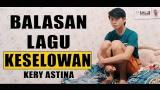 Video Lagu Music Balasan Lagu Selow ( Versi Kery Astina ) Terbaru