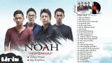 Video Lagu Music Terbaik Dari NOAH - 24 Hits Full Album 'NEW SINGLES'