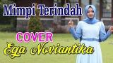 Video Music MIMPI TERINDAH - Elvi Sukaesih || COVER By. EGA NOVIANTIKA Terbaru di zLagu.Net