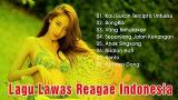 Video Lagu Lagu Lawas Indonesia Pilihan Versi Reggae - Lagu Lawas Indonesia Terpopuler Terbaik