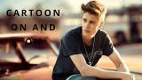 Download JUSTIN BIEBER-CARTOON ON AND ON MIX | BEST SONGS 2018 | t Watch Cartoon Songs Video Terbaik
