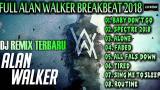Video Music DJ ALAN WALKER FULL LAGU BREAKBEAT 2018 | DJ REMIX TERBARU 2018 | by l3xmix 2021