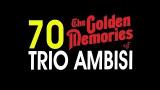 Download Video Lagu 70 LAGU TRIO AMBISI GOLDEN MEMORIES - POP NOSTALGIA INDONESIA 5 JAM NONSTOP baru