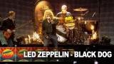 Video Lagu Led Zeppelin - Black Dog (Live at Celebration Day) (Official eo) Terbaru di zLagu.Net