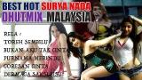 Video Music BEST HOT SURYA NADA MIXDHUT MALAYSIA Terbaru