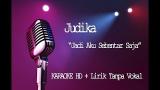 Download Video Lagu Judika - Jadi Aku Sebentar Saja - KARAOKE HD + Lirik baru - zLagu.Net