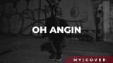 video Lagu Oh Angin - Rinto Harahap ( My Marthynz Cover )[Lyric] Music Terbaru