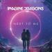 Music Imagine Dragons - Next To Me mp3 Gratis