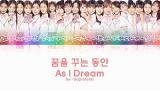 Download Video [HAN/ROM/PTBR] PRODUCE 48 - As I Dream 꿈을 꾸는 동안 (Korean Ver.) | Color Coded Lyrics Gratis