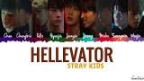 Download video Lagu STRAY KIDS (스트레이 키즈) - HELLEVATOR Lyrics [Color Coded_Han_Rom_Eng] Musik