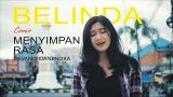 Lagu Video Devano Danendra - Menyimpan Rasa (Cover by Belinda Permata) Terbaik