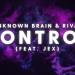 Download mp3 Terbaru Unknown Brain x Rival - Control (Ft. Jex) [Lyrics/Lyric eo]
