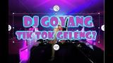 Free Video Music NEW DJ TIK TOK PALING VIRAL 2018 GOYANG GELENG GELENG SAMPAI TINGGI di zLagu.Net