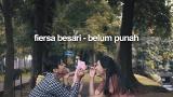 Download Lagu FIERSA BESARI - Belum Punah Music - zLagu.Net