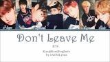 Video Music BTS (防弾少年団) - Don't Leave Me (Kanji|Rom|Eng|Indo Lyrics) Terbaru di zLagu.Net