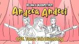 Video Lagu Music bro x Delima - Andeca Andeci (OST Tamu Tak Diundang) Terbaik di zLagu.Net