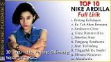 Video Lagu Music THE BEST OF NIKE ARDILLA - 10 Lagu Hits Paling Dikenang Sepanjang Masa!!!