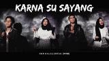 Video Lagu Gen Halilintar - Karna Su Sayang (Official Cover eo) Near Ft. Dian Gratis
