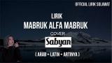 Video Lagu Music Mabruk Alfa Mabruk Cover Sabyan Lirik (Arab + Latin + Terjemahan) Gratis