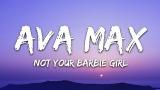 Download Ava Max - Not Your Barbie Girl (Lyrics) Video Terbaru