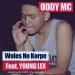 Download lagu mp3 Oddy Mc - Woles No Korpe (Feat. Young Lex) ( Prod By Mr Strezzo) DOWNLOAD NOW!!!! baru di zLagu.Net