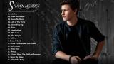 Video Lagu Shawn Mendes greatest hits cover full album - Shawn mendes collection songs 2017 di zLagu.Net