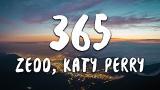 Video Musik Zedd, Katy Perry - 365 (Lyrics) Terbaru
