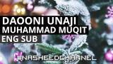 Lagu Video Daooni unaji - Muhammad Al Muqit | Nasheed | محمد المقيط - دعوني أناجي | (English subtitles) Terbaru