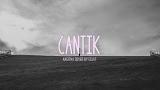 Video Lagu Kahitna - Cantik Cover by Eclat (Lirik HD/Lyrics HD) Gratis