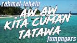 Lagu Video DJ AW AW KITA CUMAN TATAWA GRC ( REMIX TERBAIK ) Gratis