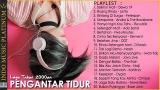 Download Video Playlist Lagu Tahun 2000an PENGANTAR TIDUR - HQ Audio Music Terbaru - zLagu.Net