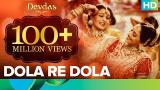 Lagu Video Dola Re Dola Full eo Song - Devdas | Aishwarya Rai & Madhuri Dixit Terbaru