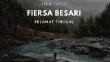 Download Video Lagu FIERSA BESARI // Selamat Tinggal Terbaik