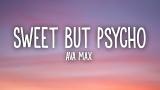 Free Video Music Ava Max - Sweet but Psycho (Lyrics) Terbaik di zLagu.Net