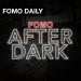 Fomo After Dark 6: PSY Comebacks (Tommy & Ilsa) + Danny Im Preview Lagu Free