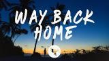 Video Music SHAUN feat. Conor Maynard - Way Back Home (Lyrics) Sam Feldt Edit Terbaru