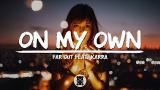 Download video Lagu Far Out - On My Own (feat. Karra) (Lyrics eo) Terbaik