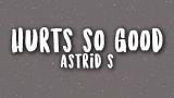 Download Video Lagu Ast S - Hurts So Good | WITH LYRICS Music Terbaik