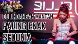 video Lagu Dj Undangan Mantan Paling Enak nia 2018 Music Terbaru - zLagu.Net