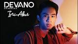 Music Video Devano Danendra - Ini Aku (OST Dear Nathan Hello Salma) Lyrics eo Terbaik