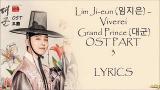 Video Lagu Lim Ji-eun (임지은) – Viverei (Grand Prince /대군) OST Part 3 LYRICS Musik Terbaik di zLagu.Net