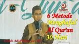 Download Lagu Kunci Ra 6 Metode Cepat 30 Hari bisa Hafal Al Qur'an Ustadz Adi ayat, Lc. MA. Video