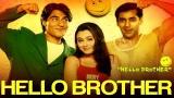 Video Lagu Hello Brother - eo Song | Hello Brother | Salman, Arbaaz & Rani | Sonu Nigam, Kamaal Khan Music Terbaru