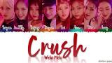 Video Lagu WEKI MEKI (위키미키) – 'CRUSH' Lyrics [Color Coded_Han_Rom_Eng] Music Terbaru - zLagu.Net
