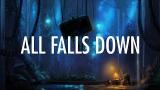 video Lagu Alan Walker – All Falls Down (Lyrics)  Music Terbaru