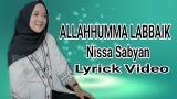 Lagu Video NISSA SABYAN - ALAHHUMMA LABBAIK (Lirik) Gratis di zLagu.Net