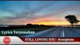 Lagu Video Lagu Barat Still Loving You - Scorpions Lyrics Terjemahan || Hits Rock Romantic Song Terbaru di zLagu.Net