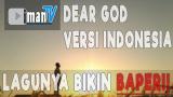 Download Video Lagu Cover Lagu Dear God Versi Indonesia, Bikin Baper Parah! Music Terbaik di zLagu.Net