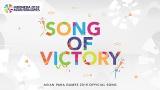 Video Musik SONG OF VICTORY - Vari Artists - Asian Para Games 2018 Official Theme Song di zLagu.Net
