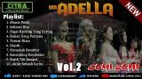 Video Lagu Full Album ADELLA Terbaru 2019 'Spesial Lagu Kalem' (Vol.2) Music Terbaru - zLagu.Net